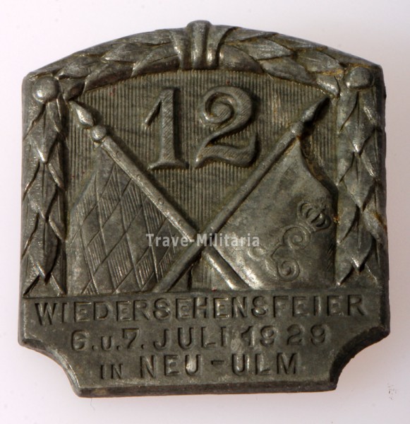 Regimentabzeichen Wiedersehensfeier 6. und 7. Juli 1929 in Neu-Ulm