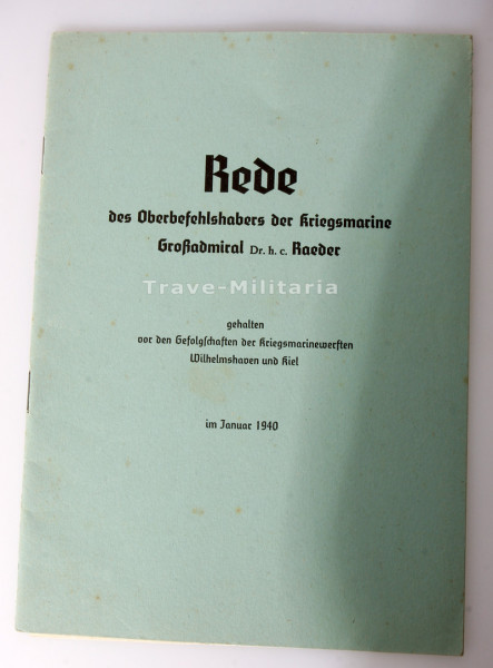 Rede des Ob. d.KM Großadmiral Raeder von Gefolgsschaften der KM-Werften