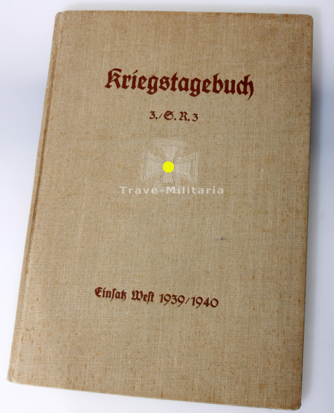 Kriegstagebuch 3./S.R.3 Einsatz West 1939/1940