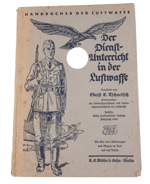 Reibert- Der Dienst-Unterricht in der Luftwaffe 1941