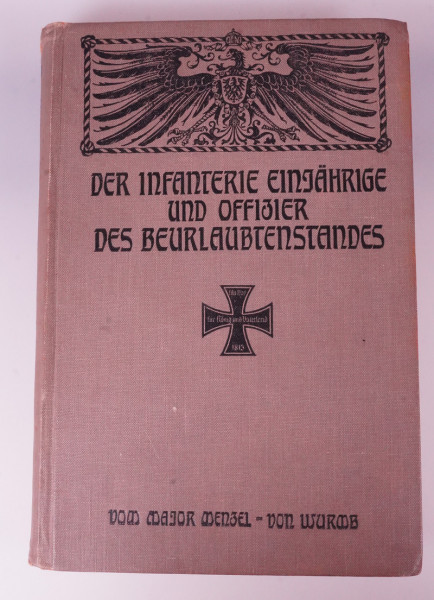 Buch: "Der Infanterie Einjährige und Offizier des Beurlaubtenstandes"