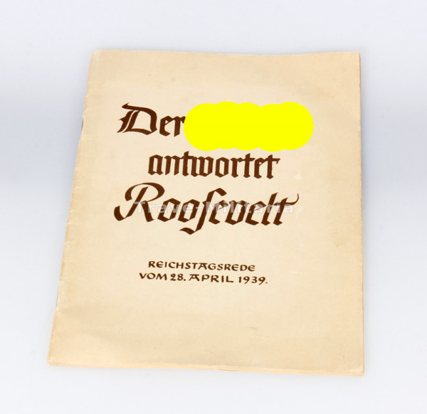 Heft "Der Führer antwortet Roosevelt" - Reichstagsrede 28. April 1939