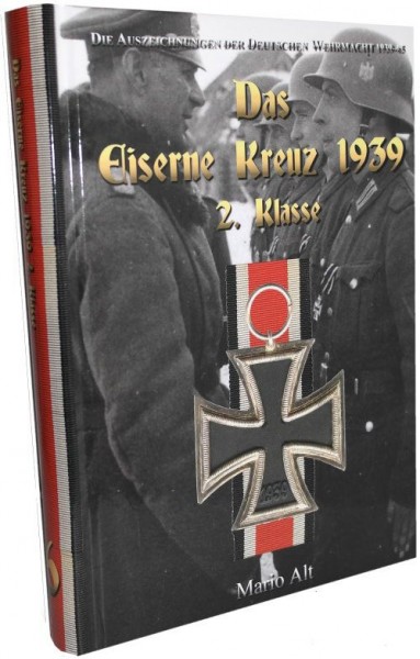 Fachbuch Eisernes Kreuz 1939 2. Klasse von Mario Alt - Neuerscheinung