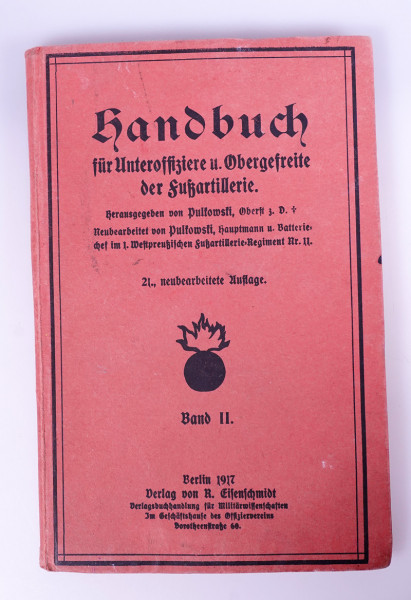 Handbuch für Unteroffiziere u. Obergefreite der Fußartillerie Band II.