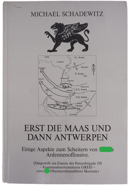 Buch: "Erst die Maas und dann Antwerpen"