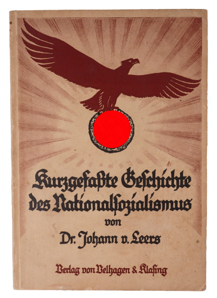 Kurzgefasste Geschichte des Nationalsozialismus von Dr. Johann v. Leeres