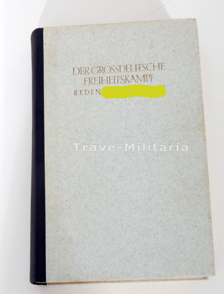 Der Grossdeutsche Freiheitskampf, Reden Adolf Hitlers