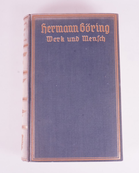 Hermann Göring - Werk und Mensch
