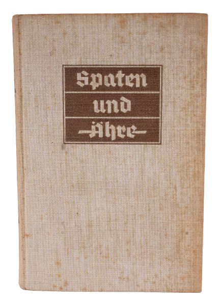Buch: "Spaten und Ähre"