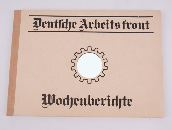 Deutsche Arbeitsfront- Wochenberichte