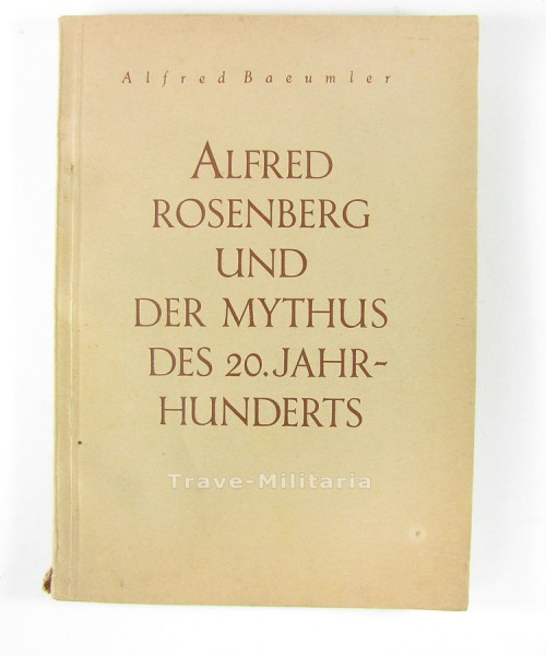 Buch Alfred Baeumler - Alfred Rosenberg und der Mythos des 20. Jahrhunderts