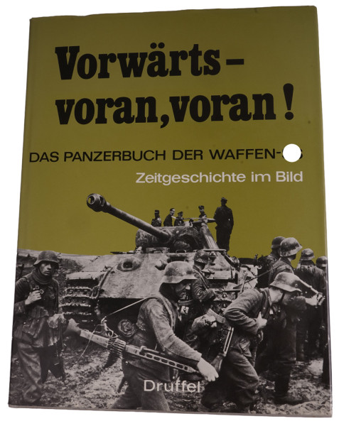 Buch: "Vorwärts - voran, voran - das Panzerbuch der Waffen-SS"