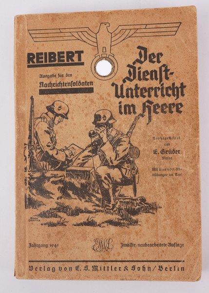 Buch: "Reibert - Der Dienst-Unterricht im Heere für Nachrichtensoldaten"