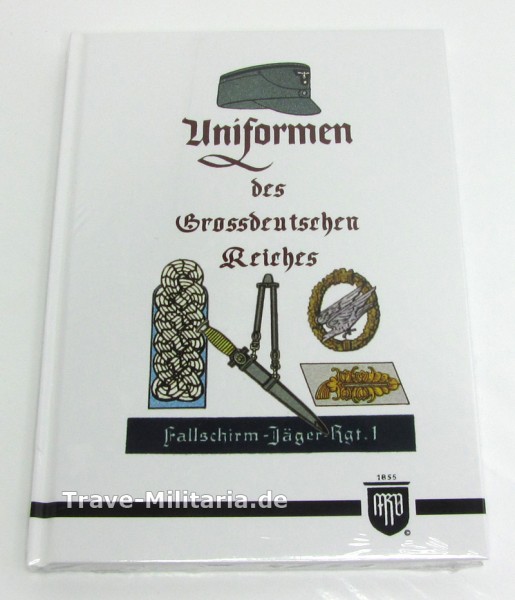 Uniformen des Grossdeutschen Reiches (M. Ruhl)