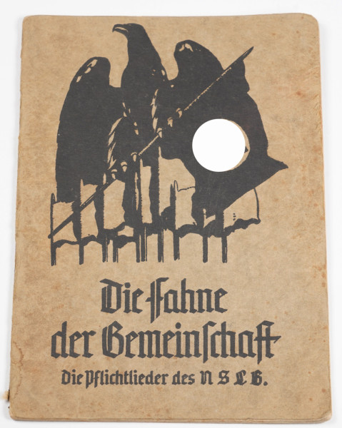 Liederheft "Die Fahne der Gemeinschaft" NSLB