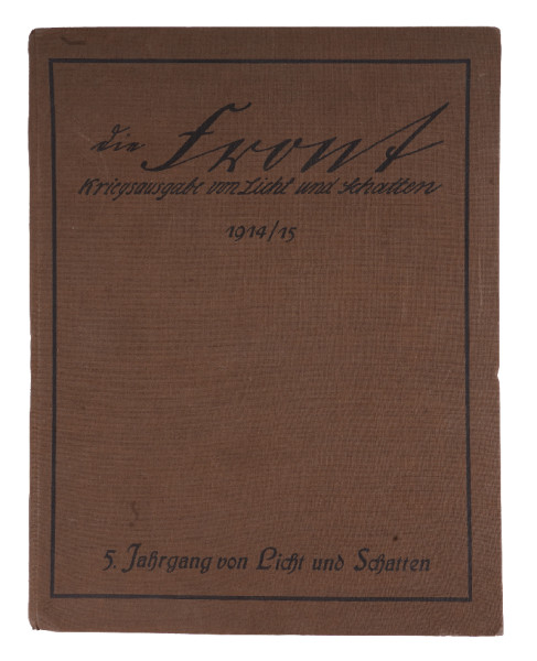 Buch: "Die Front - Kriegsausgabe von Licht und Schatten 1914/15 - 5. Jahrgang"
