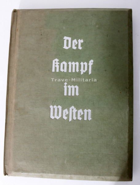 Raumbildalbum "Der Kampf im Westen" 1940 Archiv Trave Militaria