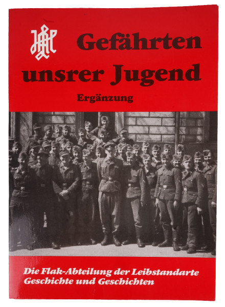 Ergänzungsheft Gefährten unserer Jugend Flak-Abt. der Leibstandarte