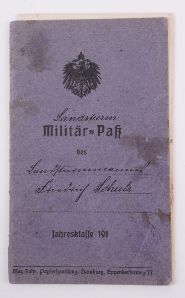 Militär-Paß Schulz Landw.-. Inftr. Reg. 75, Landw.- Inftr.Reg. 78