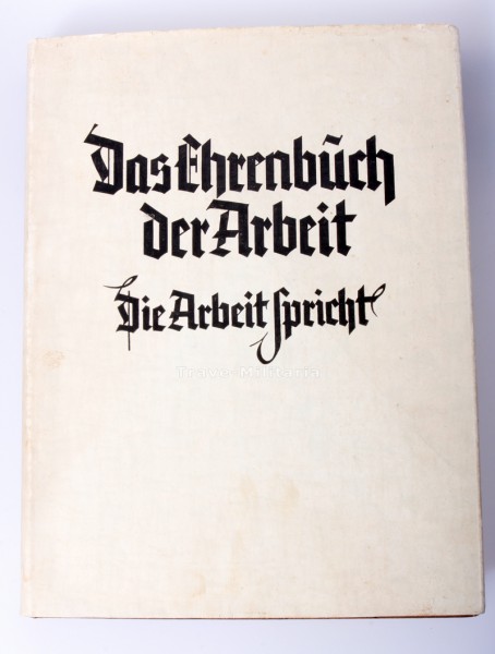 Das Ehrenbuch der Arbeit - Die Arbeit spricht