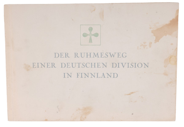 Buch "Der Ruhmesweg einer Deutschen Division in Finnland"