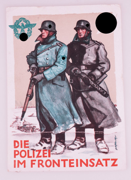 Postkarte ``Die Polizei im Fronteinsatz´´