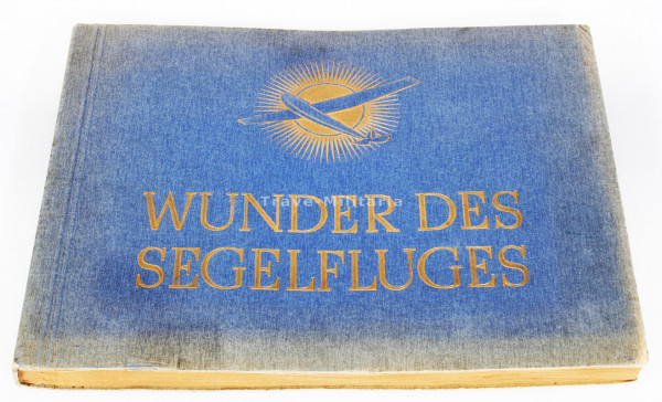 Sammelbildalbum: "Wunder des Segelfluges"